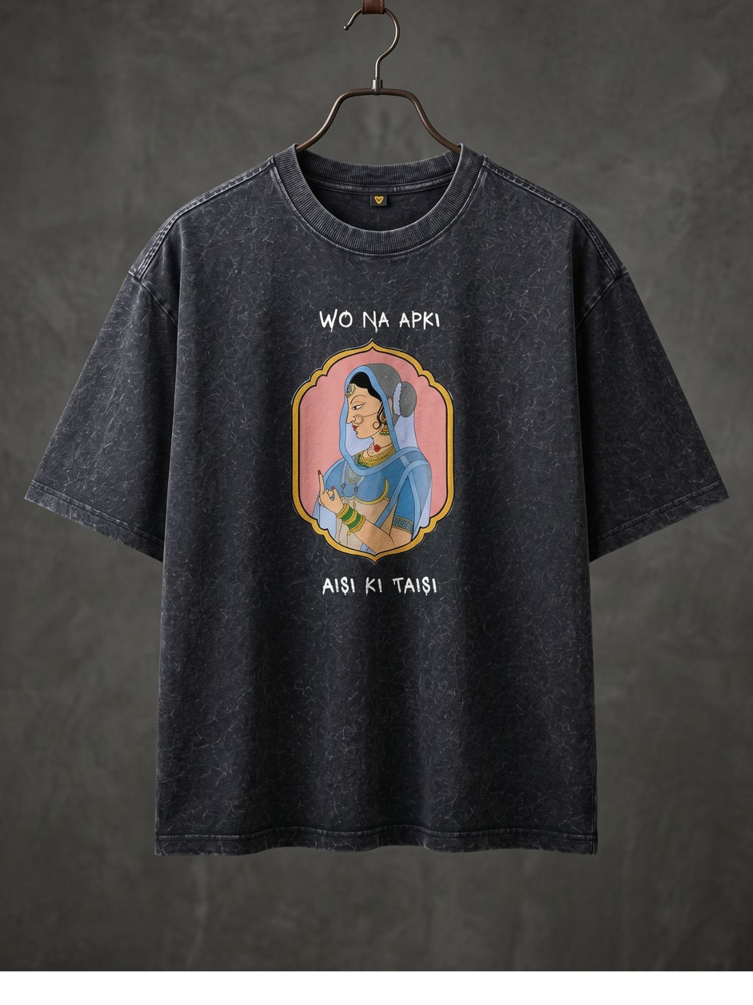 Dunbond Label "Apki Aisi ki taisi" Acid Washed Oversized T-Shirt