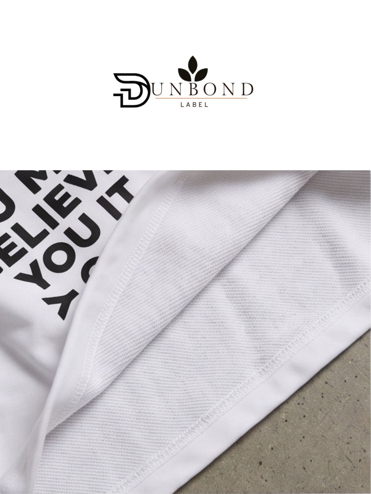 Dunbond label Oversized Colour Typography printed T-Shirt You Must belive