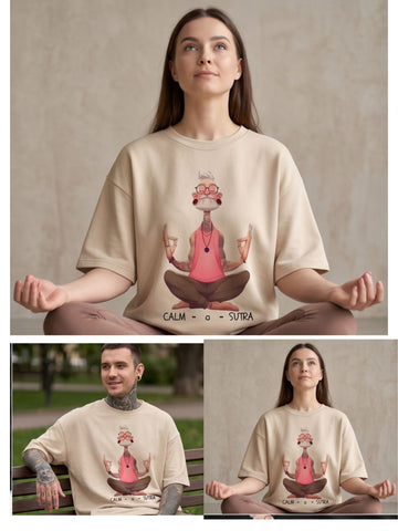 Calm-a-sutra an Oversized tee