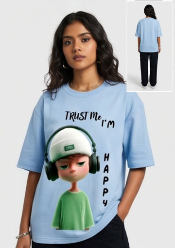 Trust me I am happy //Oversize T-Shirt //
