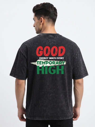 Good Energy Beats Every Temporary High Black Acid Wash Oversized Graphic T-Shirt for Men